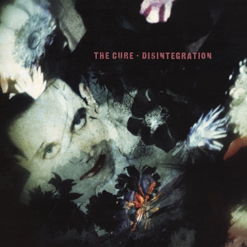 Disintegration by The Cure Fits the Shape of Darkenin Heart
