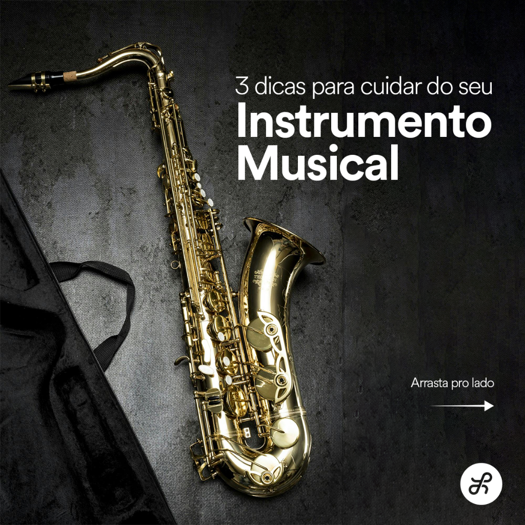 Post 3 Dicas para cuidar do seu instrumento Musical