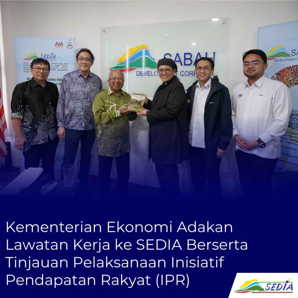 Kementerian Ekonomi Adakan Lawatan Kerja ke SEDIA Berserta Tinjauan Pelaksanaan Inisiatif Pendapatan Rakyat (IPR)