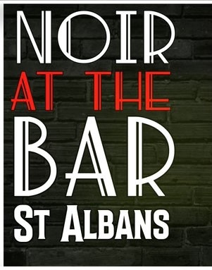 Noir at the Bar St Albans June