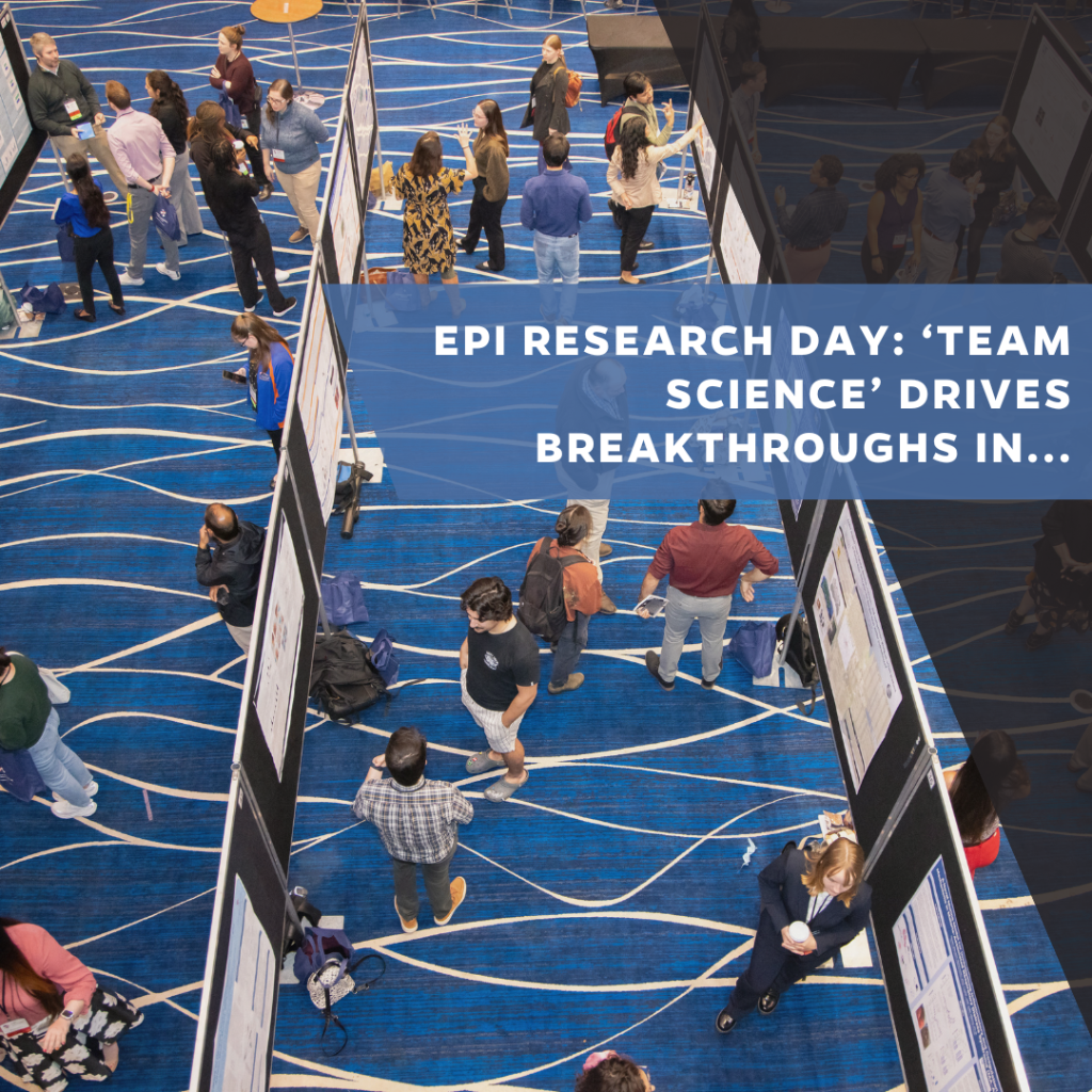 EPI Research Day: &lsquo;Team science&rsquo; drives breakthroughs in infectious disease