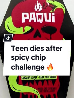 Teen dies after spicy chip challenge 🔥