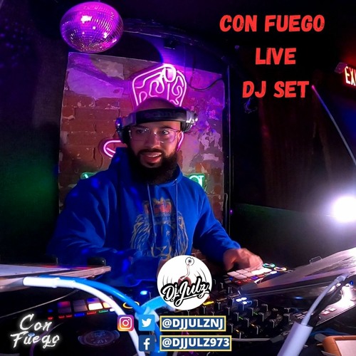 Con Fuego Live Dj Set | Under The Boot JC, NJ (Remixes, Edits + More)(Audio)