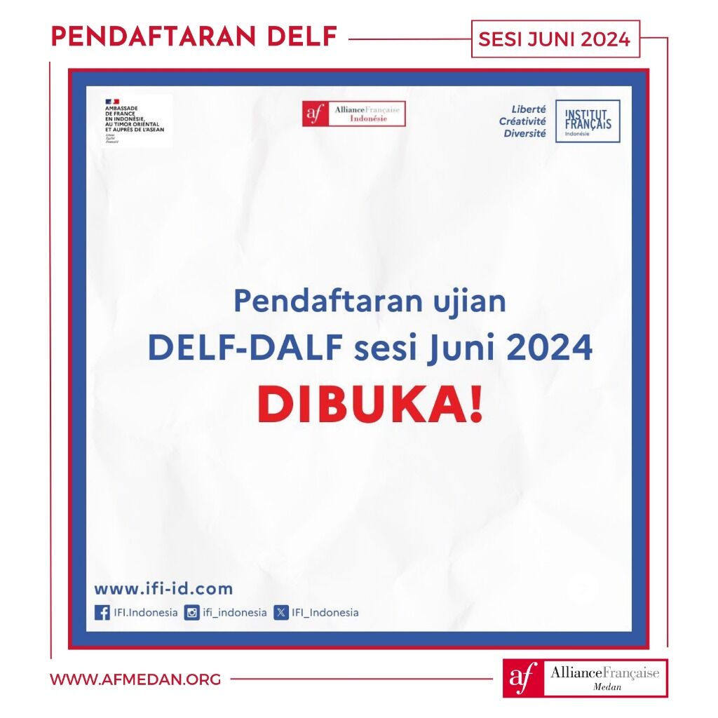 DELF/DALF SESI JUNI 2024