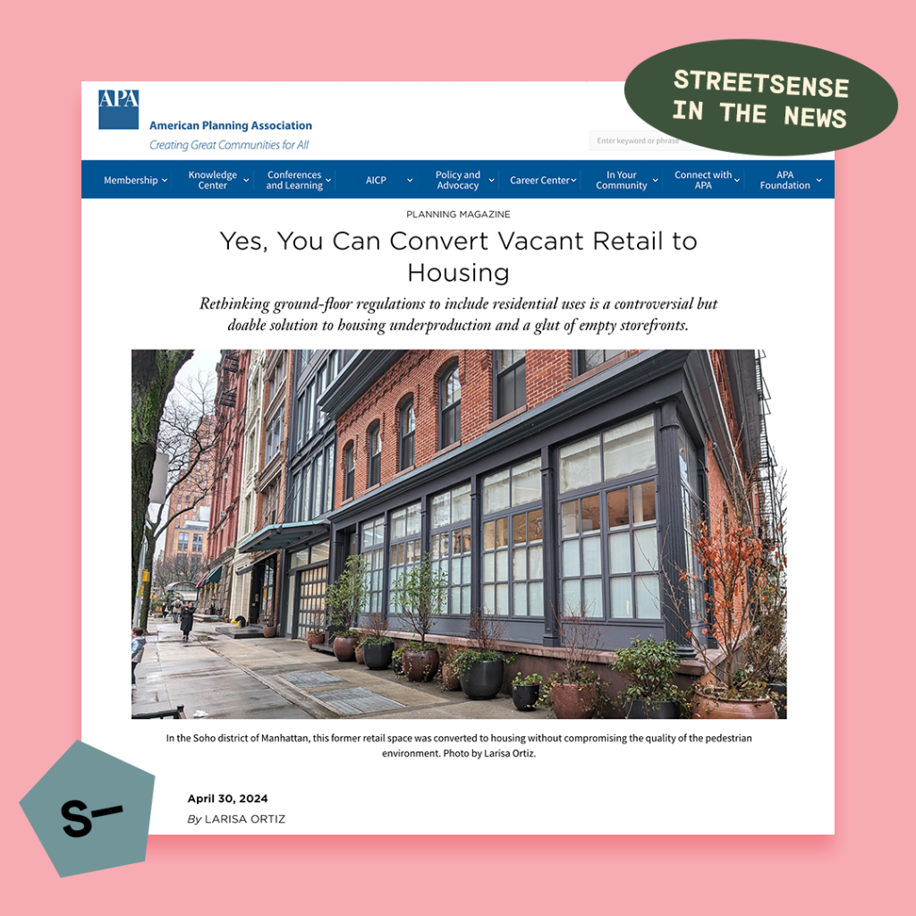 Larisa Ortiz in Planning Magazine: Yes, You Can Convert Vacant Retail to Housing