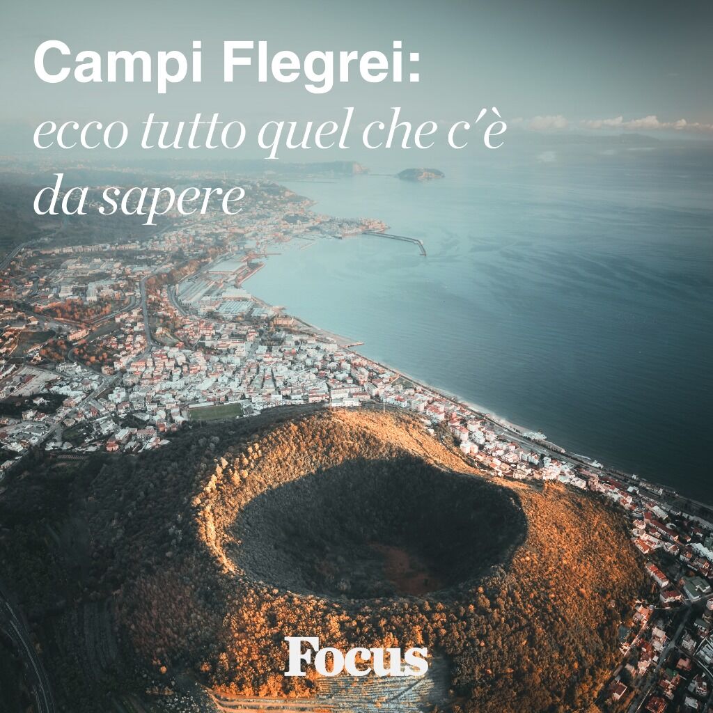 Campi Flegrei: ecco tutto quel che c'&egrave; da sapere