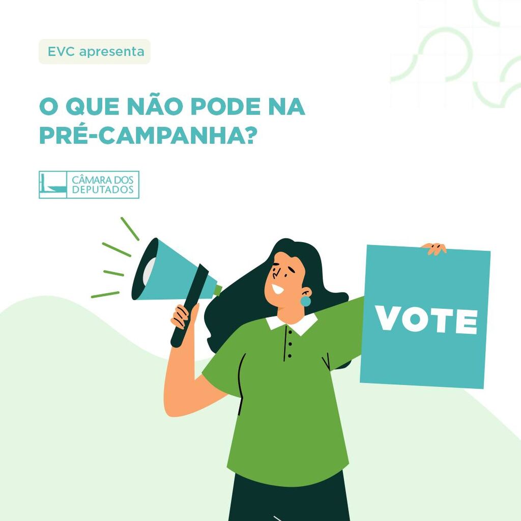 O QUE N&Atilde;O PODE NA PR&Eacute;-CAMPANHA?
