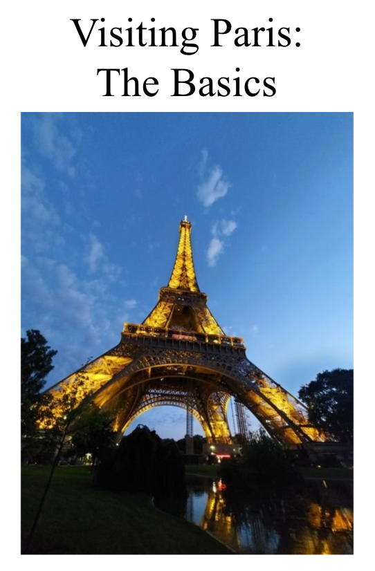 Visiting Paris: The Basics