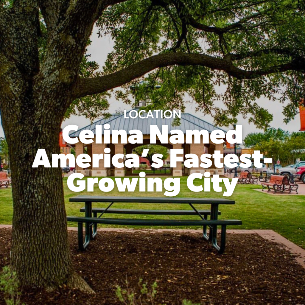 Celina Named America's Fastest-Growing City