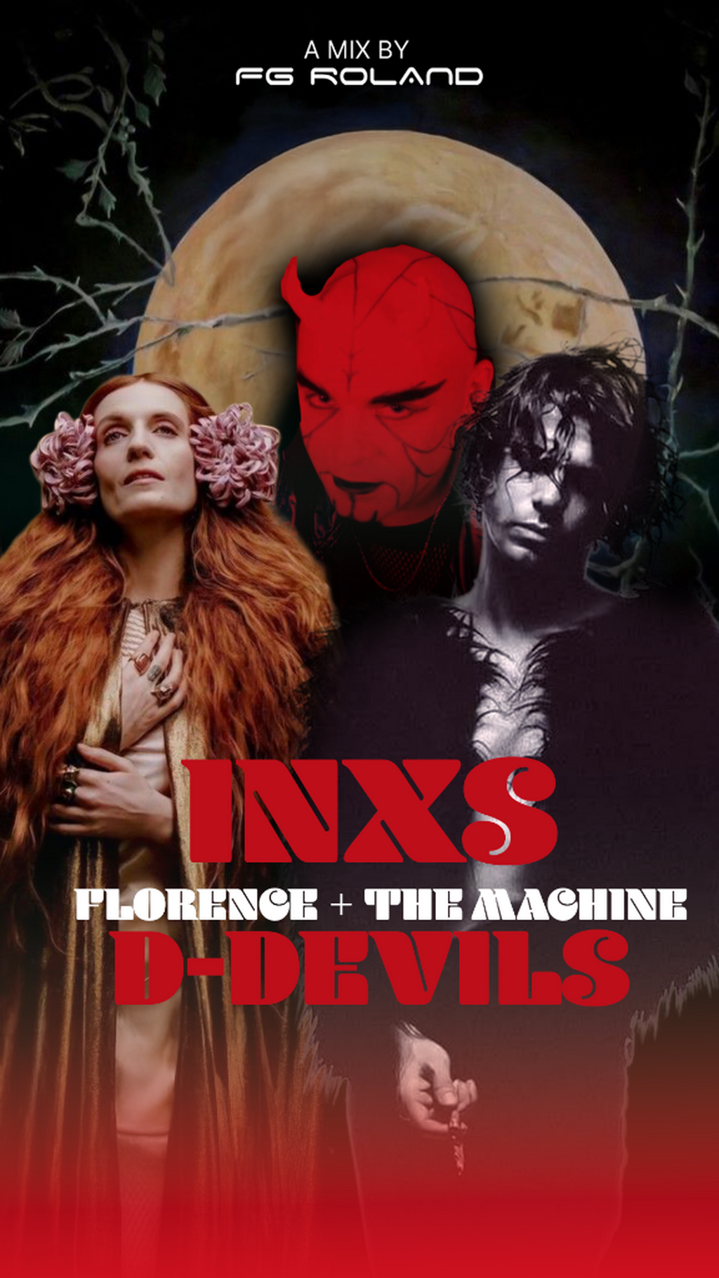 INXS x Florence + Machine x D Devils - The Devil's Howl