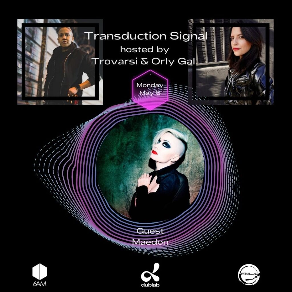 Transduction Signal hosted by Trovarsi - Guest: MAEDON