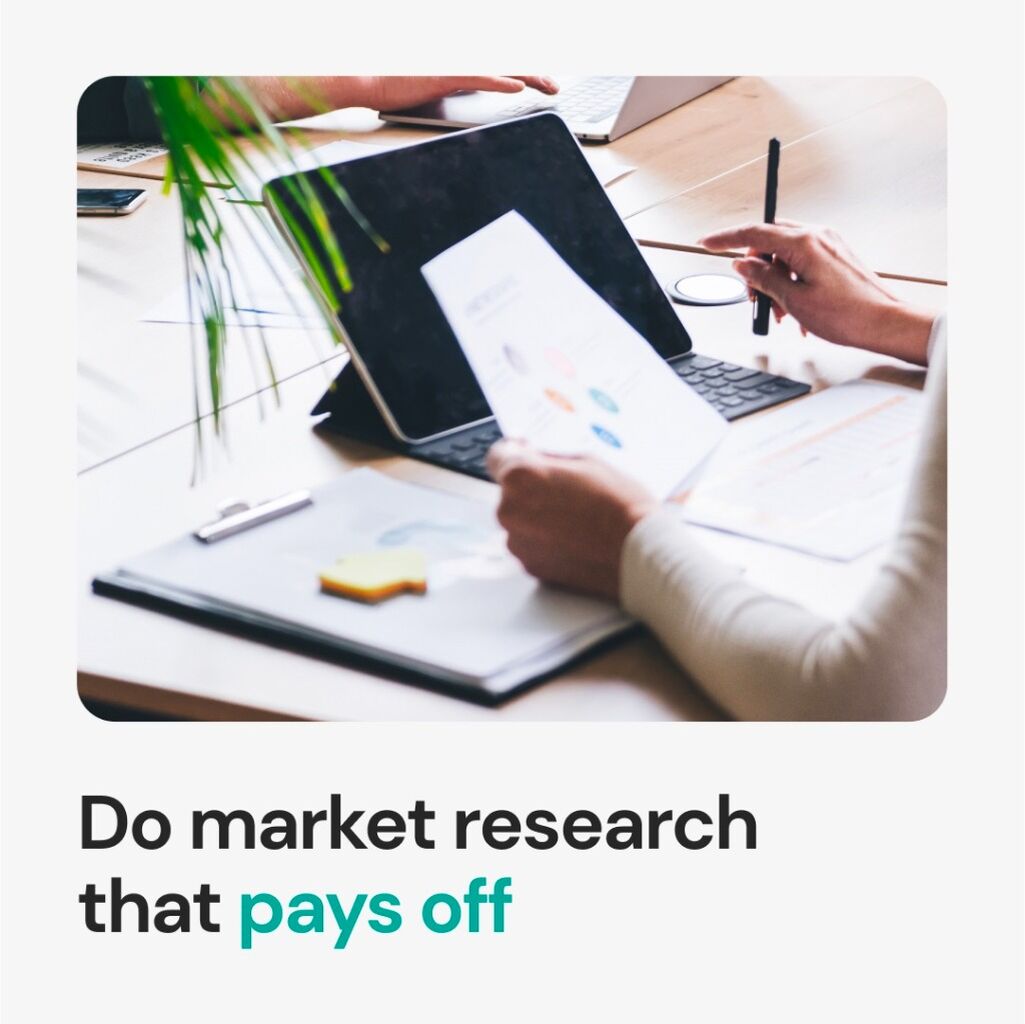Do market research that pays off