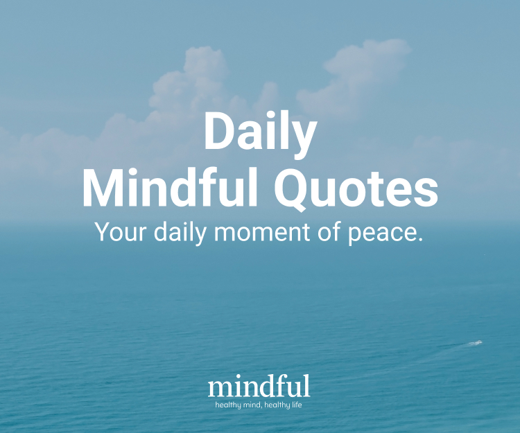 Free daily mindfulness and meditation quotes