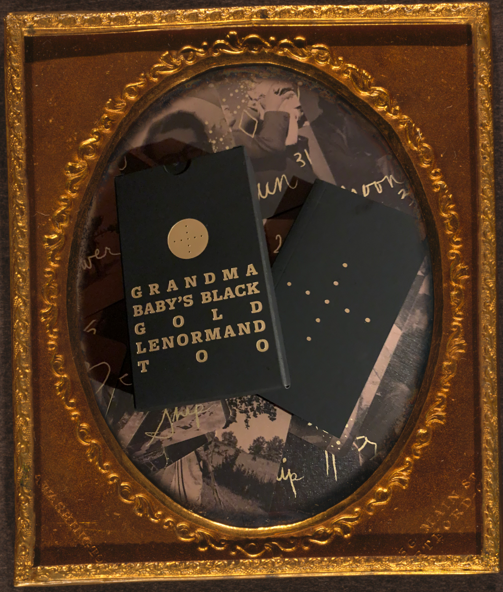 Grandma Baby's Black Gold Lenormand Too