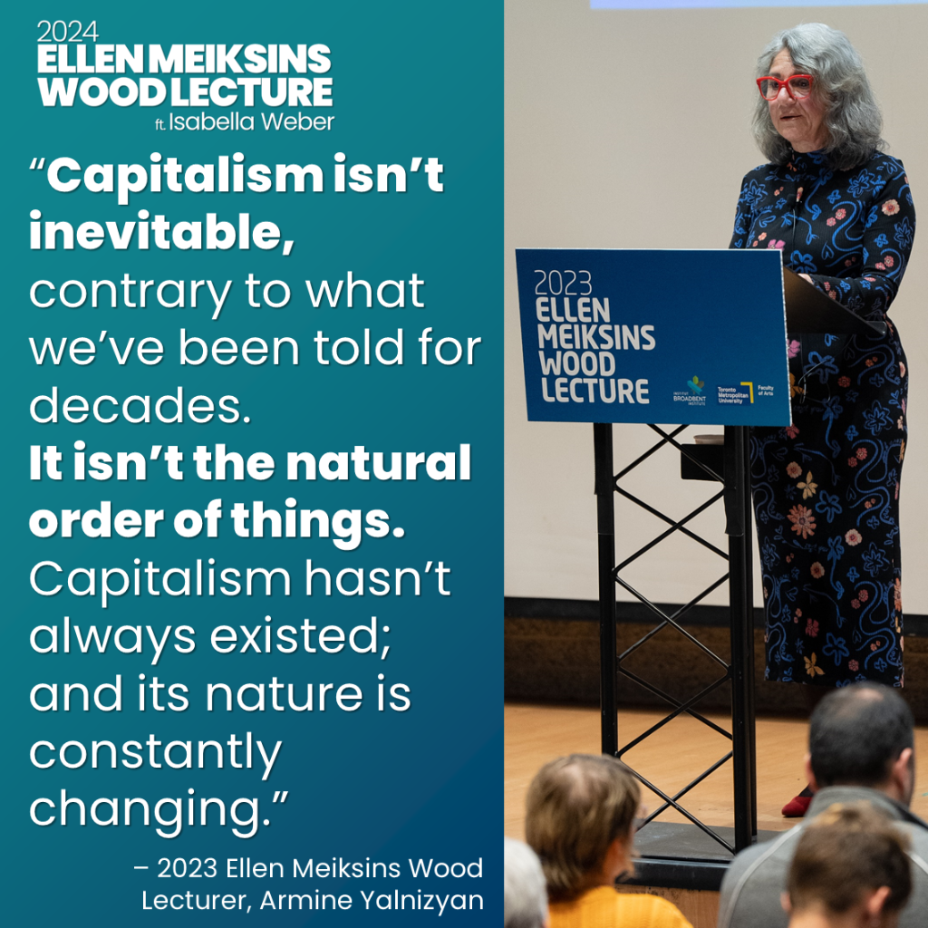 2023 Ellen Meiksins Wood Lecture ft. Armine Yalnizyan