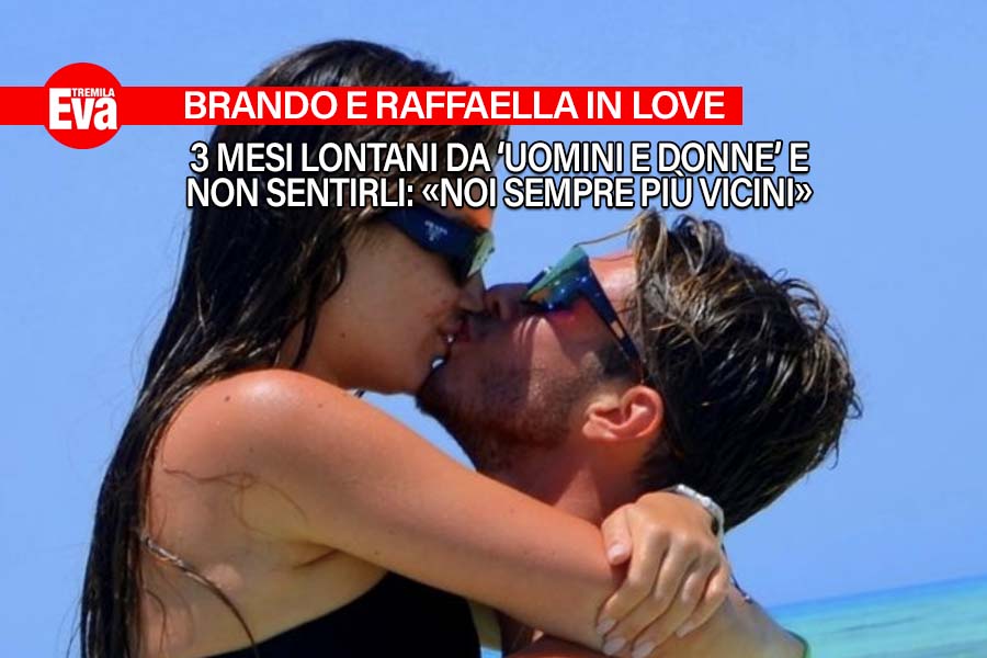 Brando Ephrikian e Raffaella Scuotto: 3 mesi di amore vero