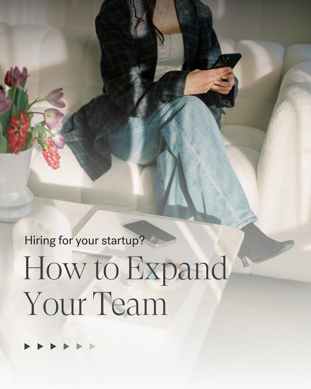 How to Expand Your Team