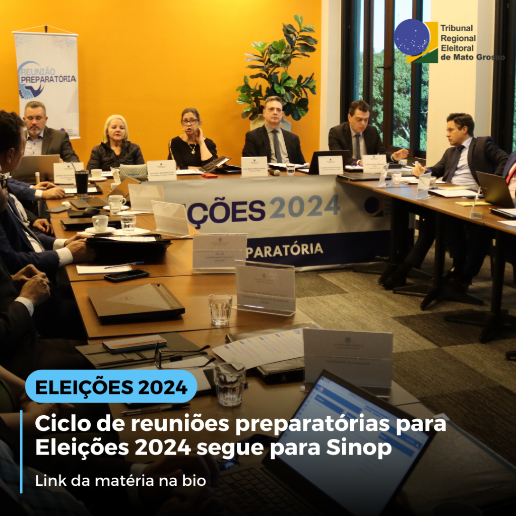 Ciclo de reuni&otilde;es preparat&oacute;rias para Elei&ccedil;&otilde;es 2024 segue para Sinop