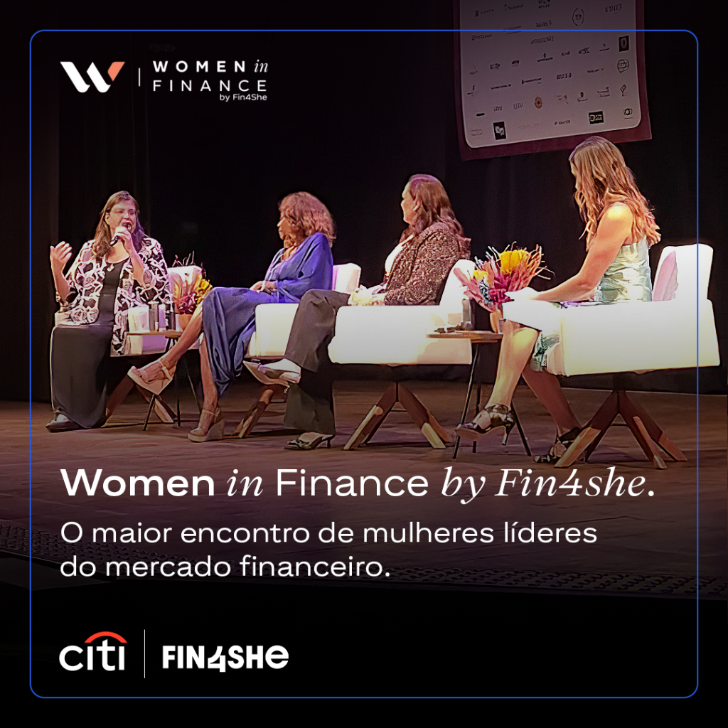 O Citi teve a honra, mais uma vez, de ser patrocinador oficial do Women in Finance by FIN4SHE, o maior encontro de mulheres l&iacute;deres do mercado financeiro, ocorrido no dia 18 de junho, na FAAP, em S&atilde;o Paulo. 