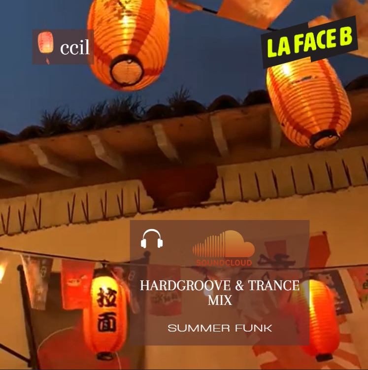 ccil for La Face B - Summer Funk [JUNE 2024] (Hardgroove & Trance Mix)