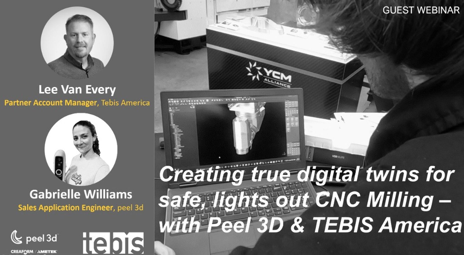 Webinar: Creating True Digital Twins for Safe, Lights Out CNC Milling &ndash; with Peel 3D & TEBIS America