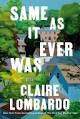 E145: Interview with Claire Lombardo, author of Same As It Ever Was