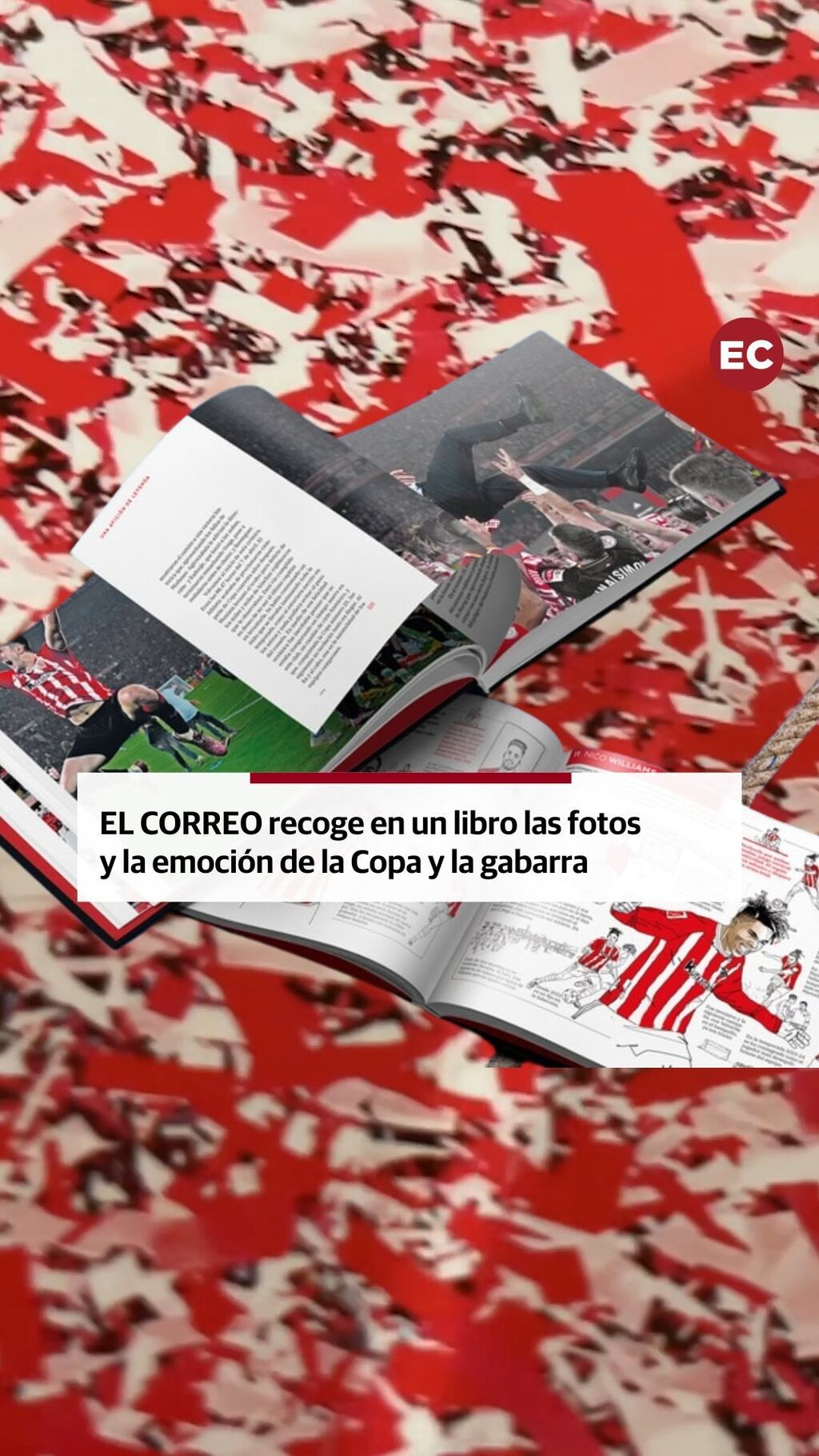 EL CORREO recoge en un libro las fotos y la emoci&oacute;n de la Copa y la gabarra