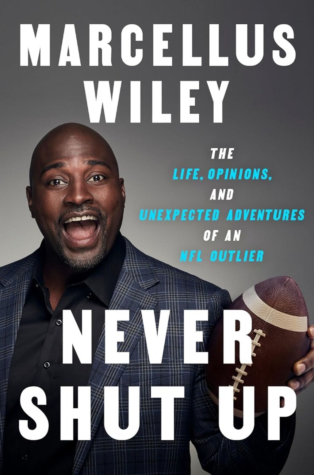 📚 Never Shut Up: The Life, Opinions, and Unexpected Adventures of an NFL Outlier