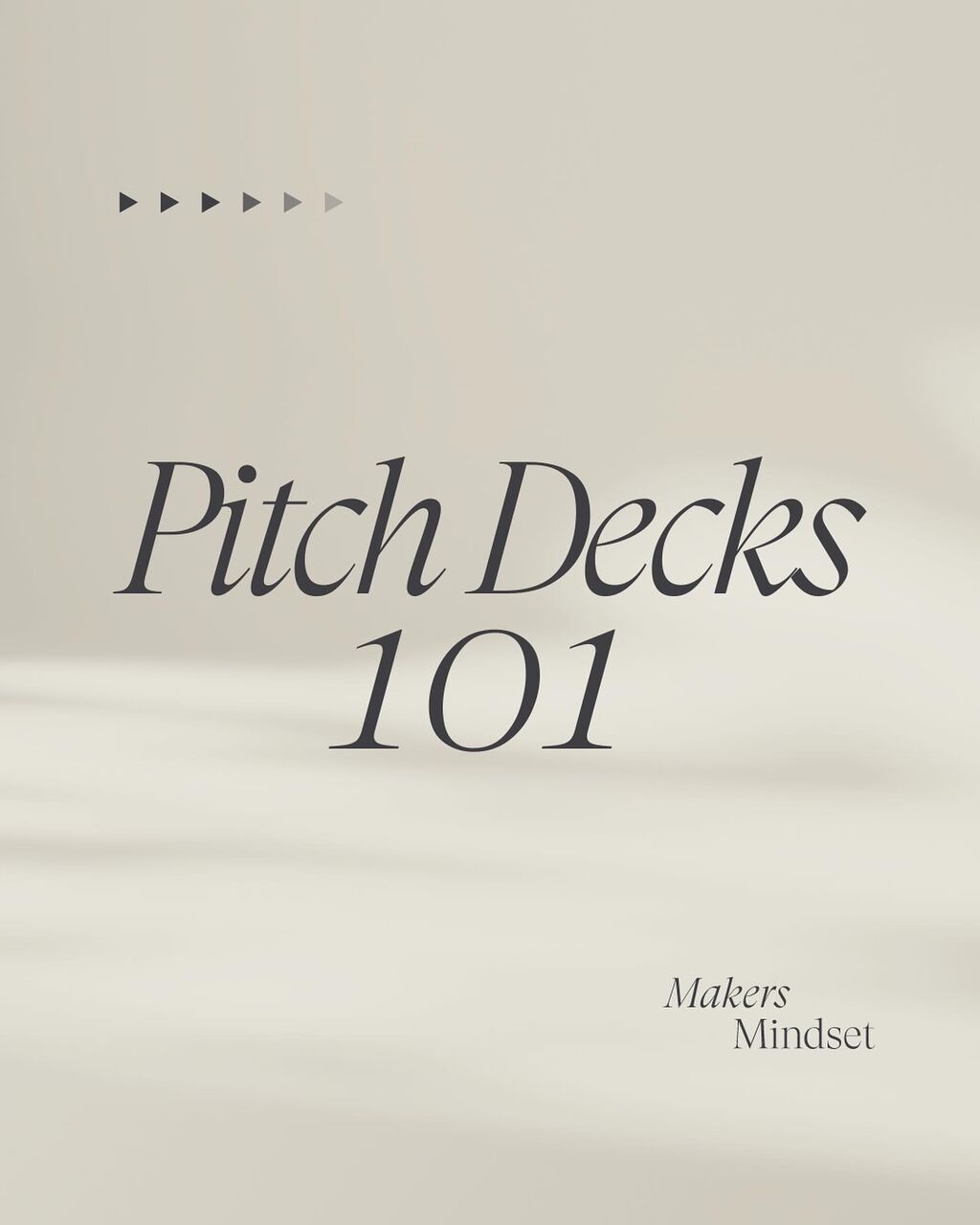 Pitch Decks 101