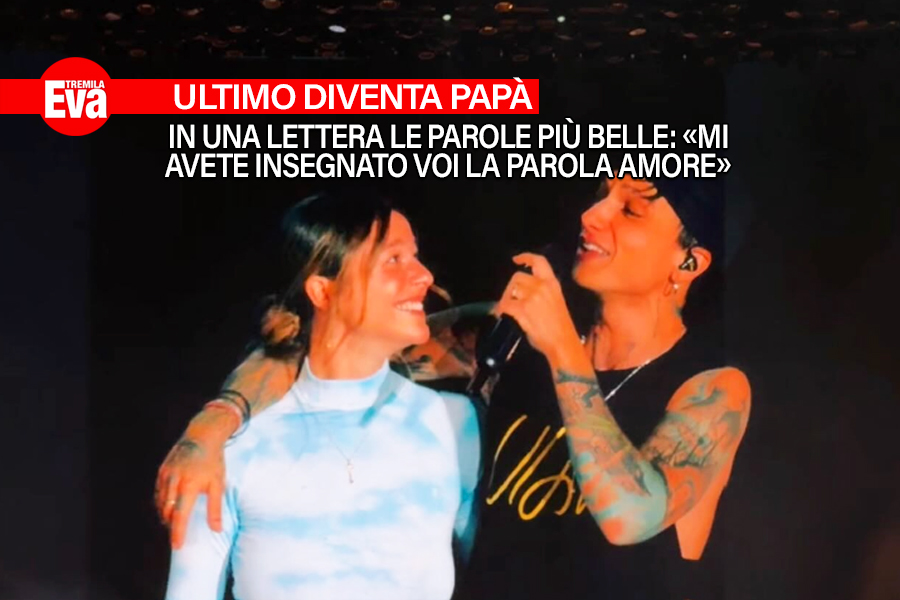 Ultimo, una lettera al figlio e a Niccol&ograve; che diventer&agrave; pap&agrave;