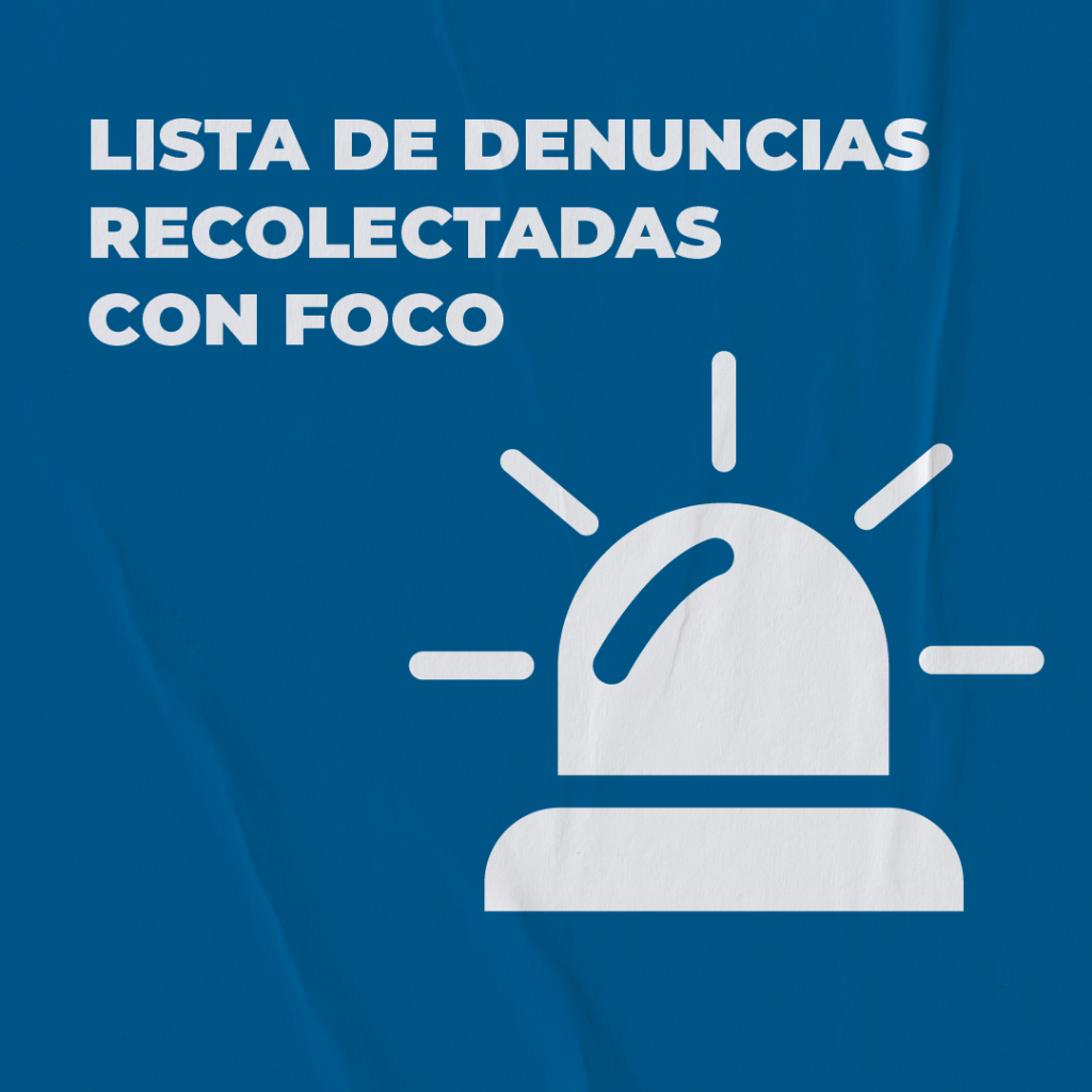 Lista de denuncias recolectadas con FOCO