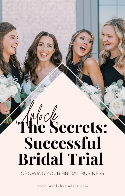 Unlock the Secrets: Successful Bridal Trial
