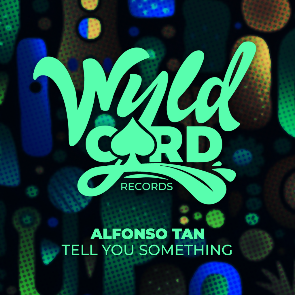 "Tell You Something" (WyldCard)