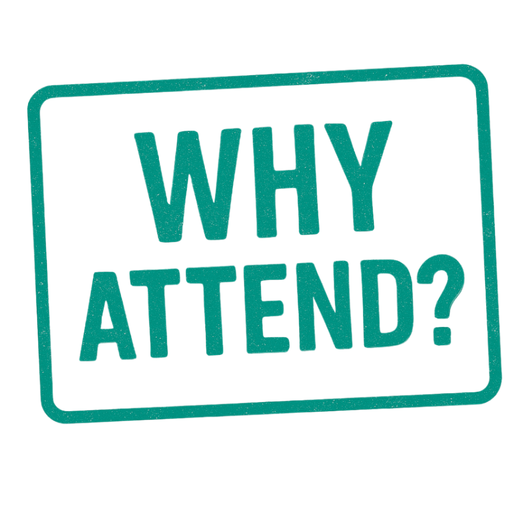 Why Attend 