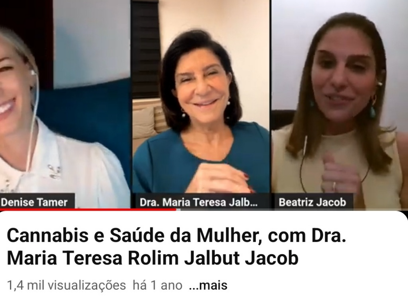 Entrevista para o canal: Cannabis e Sa&uacute;de - Cannabis e Sa&uacute;de  da Mulher, com Dra. Maria Teresa Jacob e Beatriz Jacob