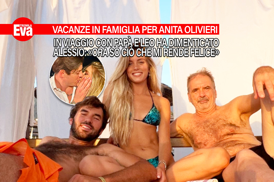 Anita Olivieri in viaggio con pap&agrave;: &laquo;questo mi rende felice&raquo;