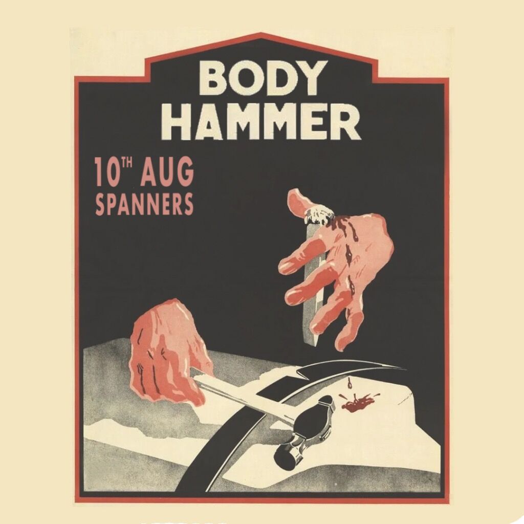 BODY HAMMER // SAT 10th AUG 
