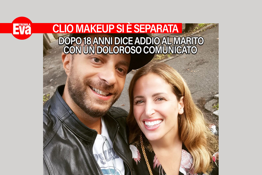 ClioMakeUp e il marito Claudio Midolo si sono detti addio