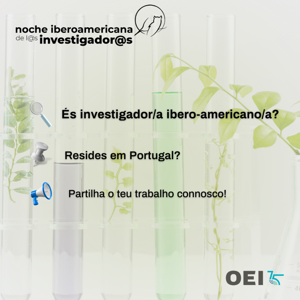 Participa na campanha #Ci&ecirc;nciaIberoamericanaEmPortugal