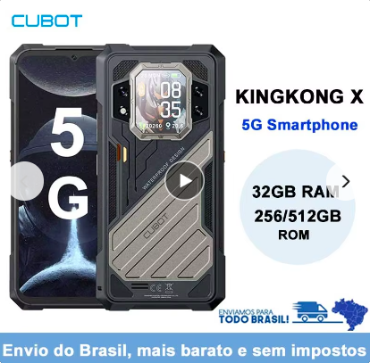 CUBOT KINGKONG X | PRODUTO J&Aacute; NO BRASIL SEM TAXA E ENVIO R&Aacute;PIDO
