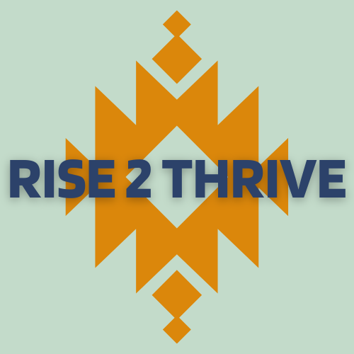Follow us on IG @Rise2ThriveTribe