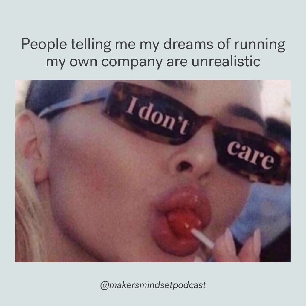 Dreams of running my own company 