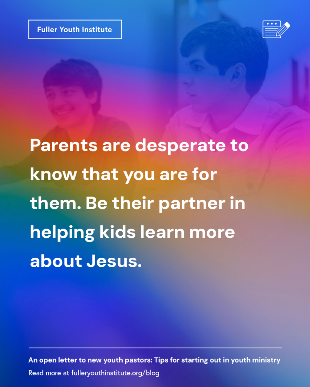 An Open Letter to new youth pastors