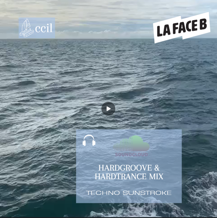 ccil for La Face B - Techno Sunstroke [JULY 2024] (Hardgroove & Hard trance set)
