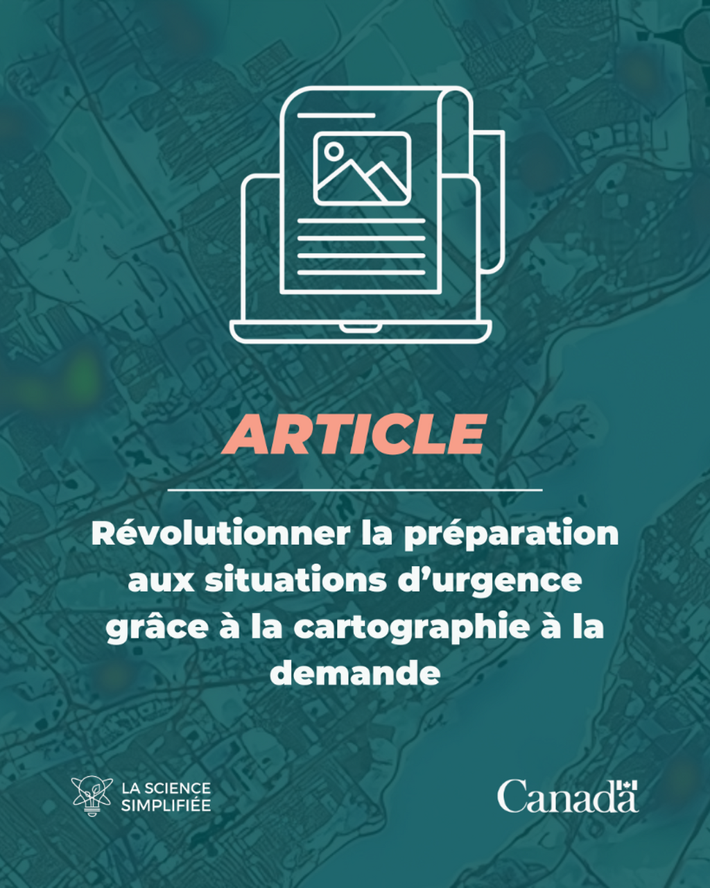 R&eacute;volutionner la pr&eacute;paration aux situations d&rsquo;urgence gr&acirc;ce &agrave; la cartographie &agrave; la demande