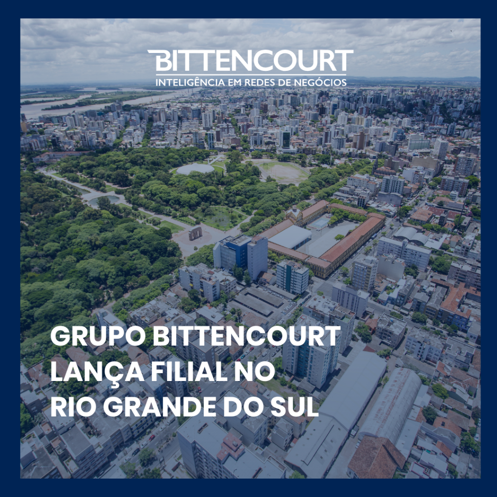 Grupo BITTENCOURT anuncia filial no Rio Grande do Sul - Grupo Bittencourt
