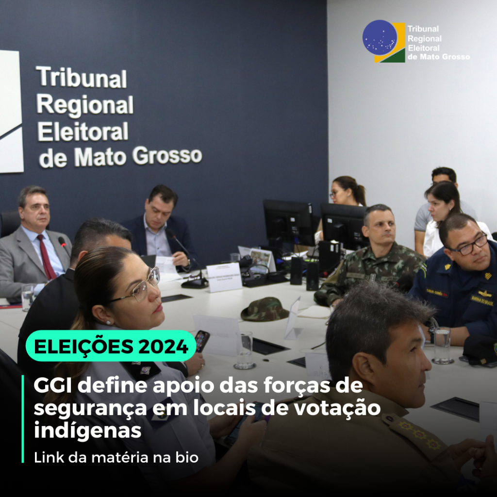 GGI define apoio das for&ccedil;as de seguran&ccedil;a em locais de vota&ccedil;&atilde;o ind&iacute;genas