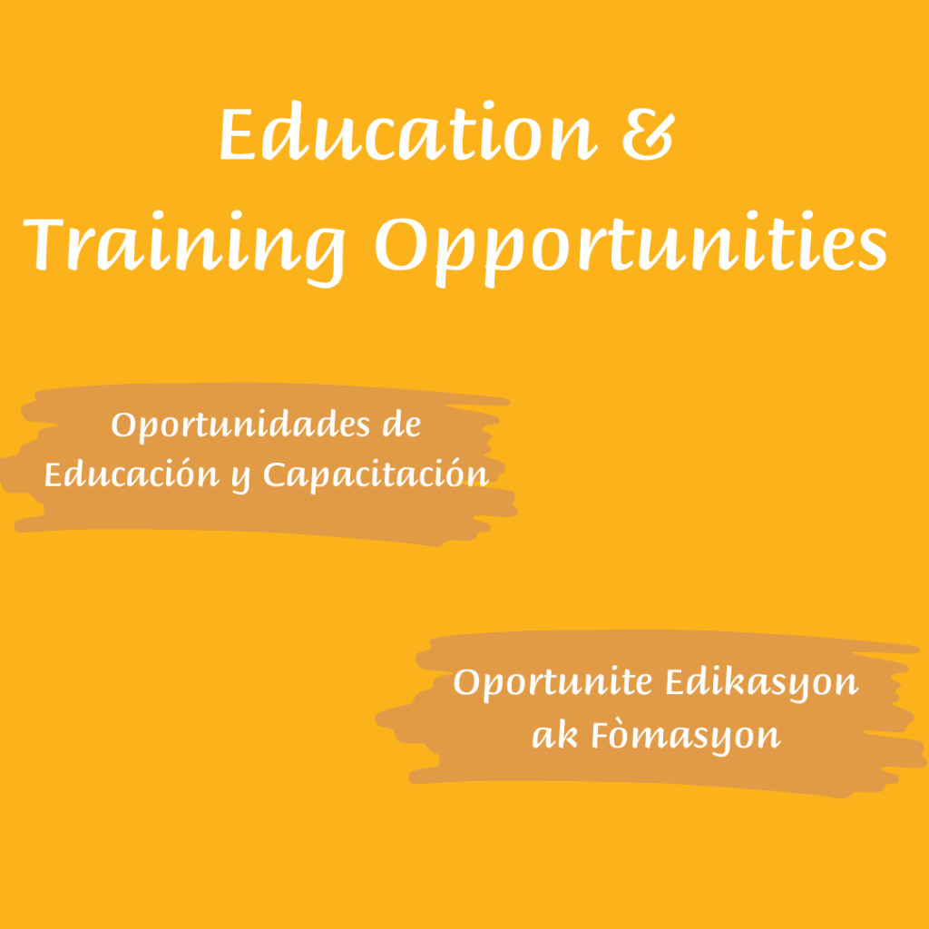 Education & Training Opportunities