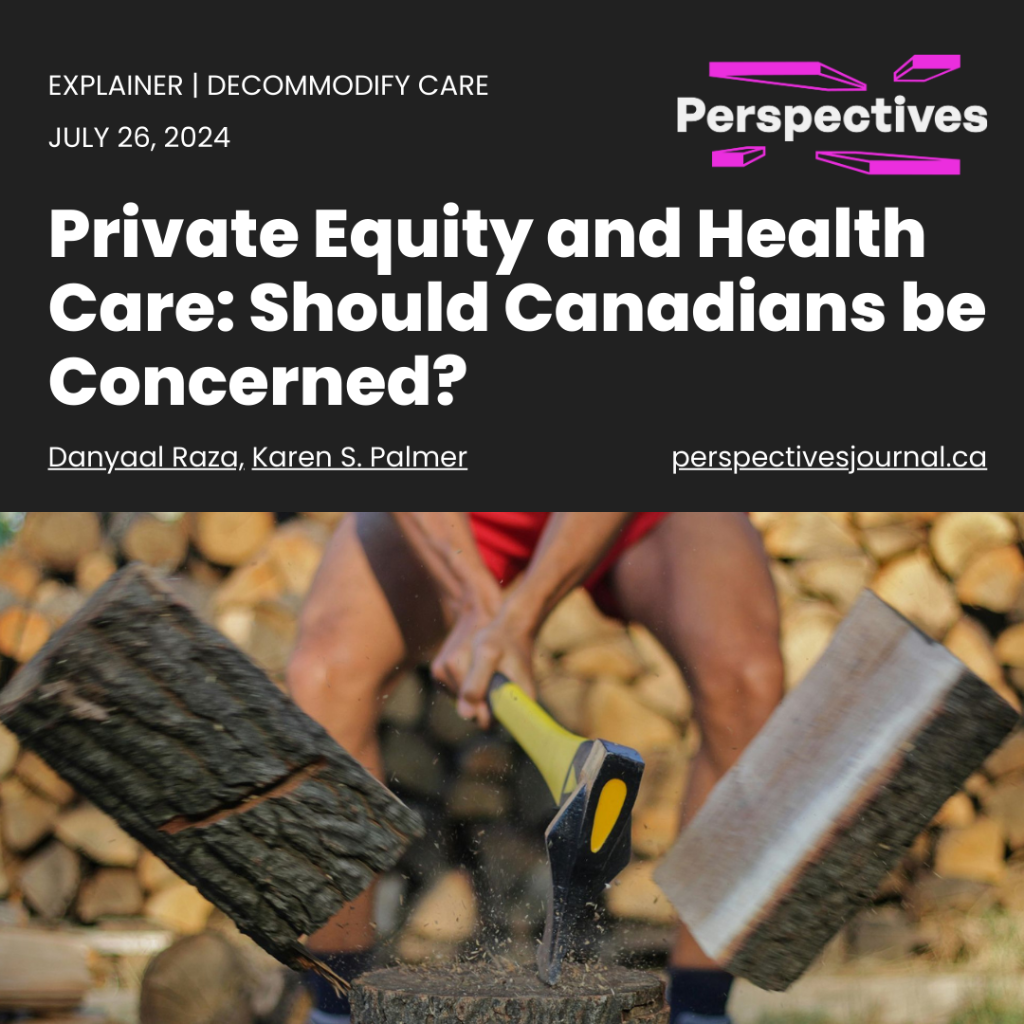 Private Equity and Health Care: Should Canadians be concerned? | Perspectives Journal