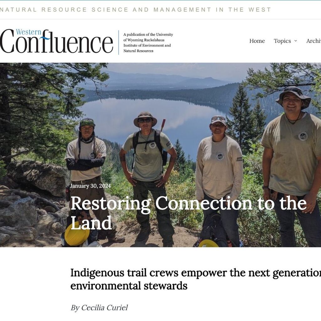 Indigenous trail crews empower the next generation of environmental stewards